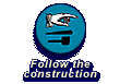 Suivez la construction